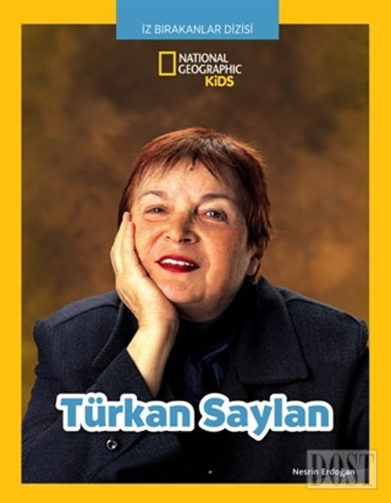 Türkan Saylan - İz Bırakanlar Dizisi